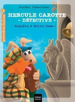 Hercules Carrot, Detective - Investigation at Notre-Dame!