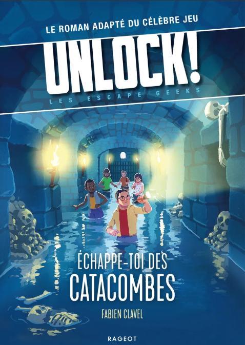 Unlock! The Escape Geeks - Escape from the Catacombs!