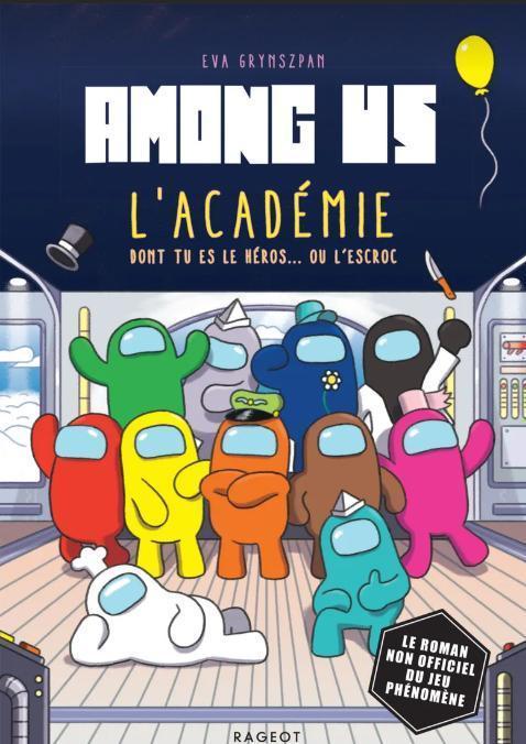 Among Us - The Academy where you are the hero... or the impostor
