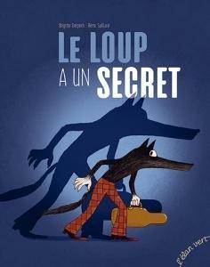 The Wolf has a Secret