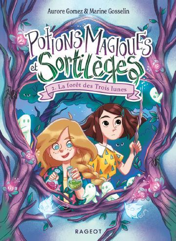 Magical Potions and Spells – Vol.2: The Forest of the Three Moons