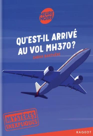 What Happened to Flight MH370?