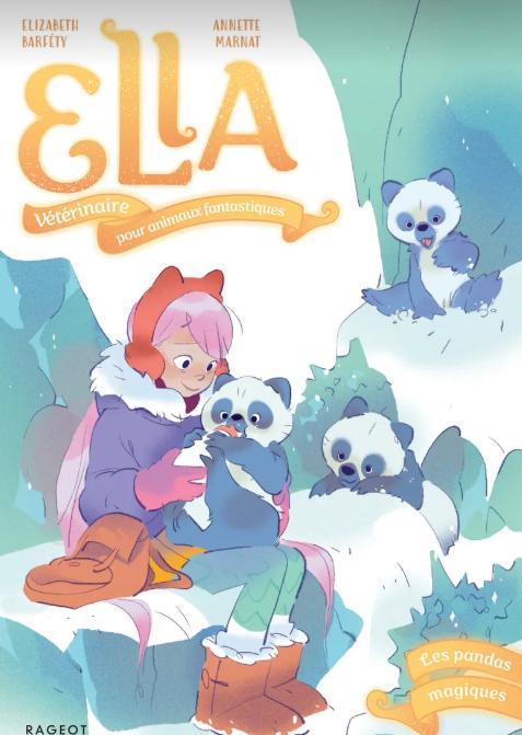 Ella, Vet for Fantastic Creatures - Vol.4, The Magical Pandas