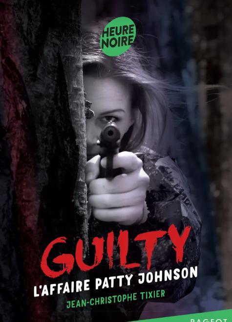 Guilty - The Patty Johnson Case