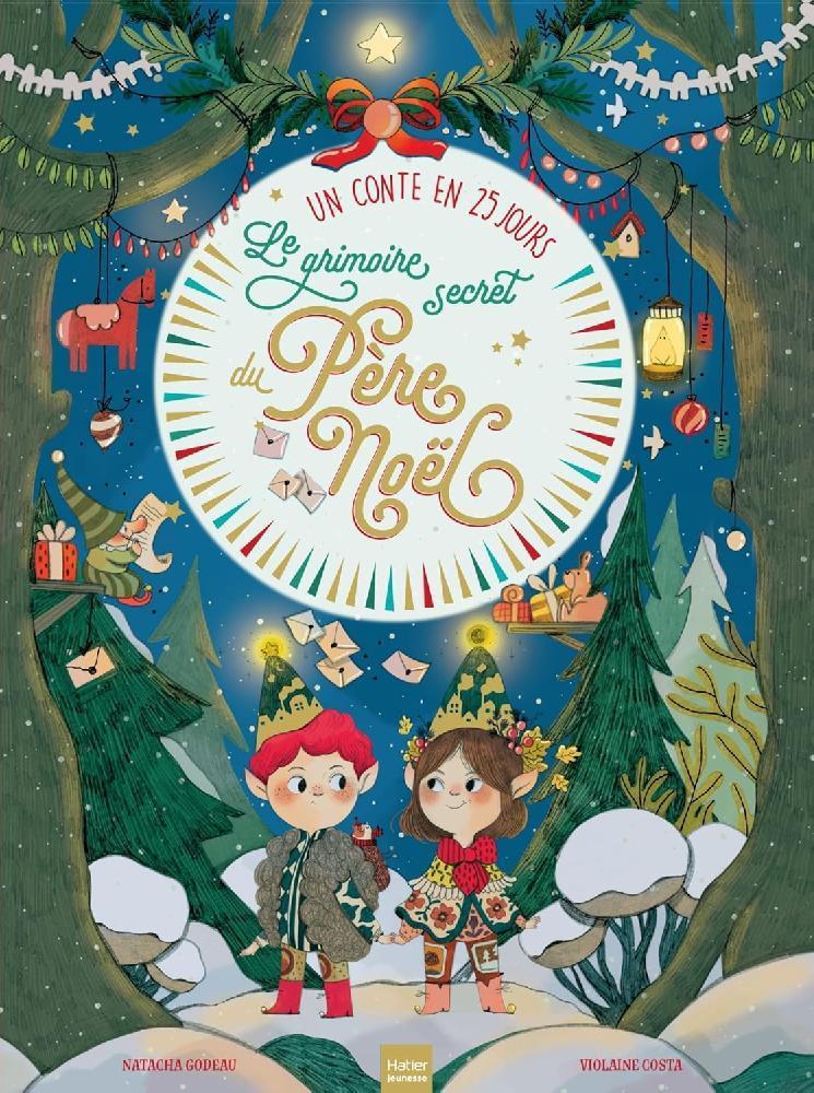 Santa’s Secret Grimoire - A fairy tale in 25 days