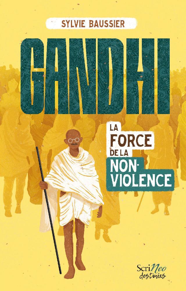 Gandhi, the Power of Non-Violence