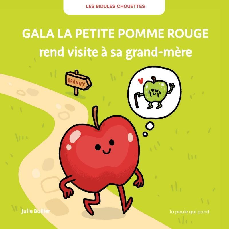Gala the Little Red Apple Visits Her Grandmother