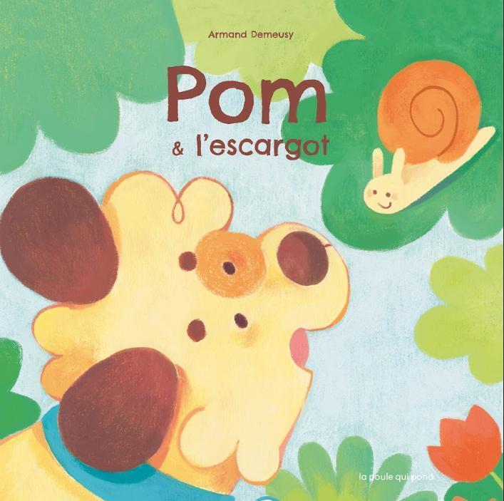 Pom and the Snail