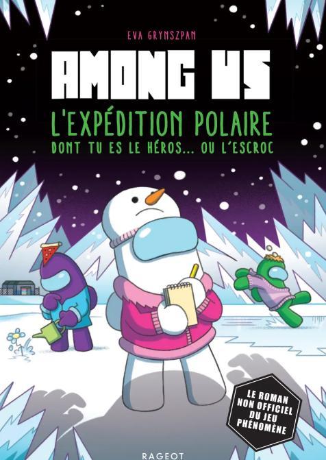 Among Us - The polar expedition where you’re the hero… or the trickster!