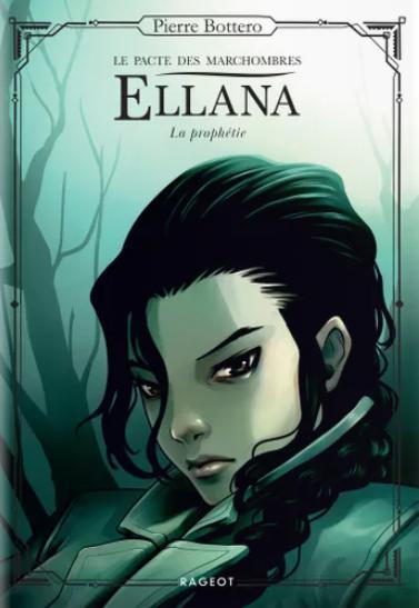 Ellana, The Pact of the ShadowWalkers - Vol. 3 - The Prophecy