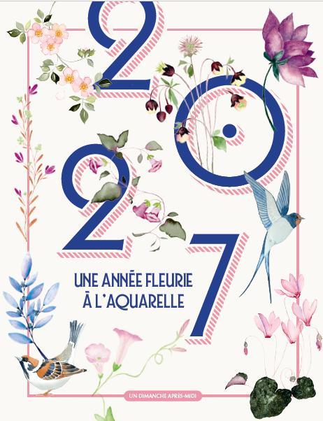 2027, A Flower-Filled Year in Watercolour
