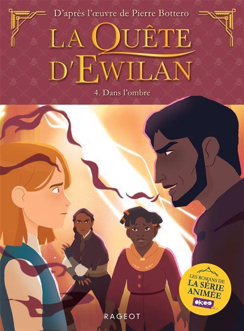 Ewilan’s Quest – Episode 4: In the Shadows