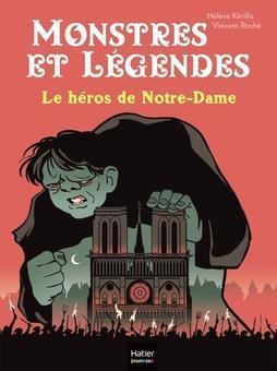 Quasimodo, The Hero of Notre-Dame