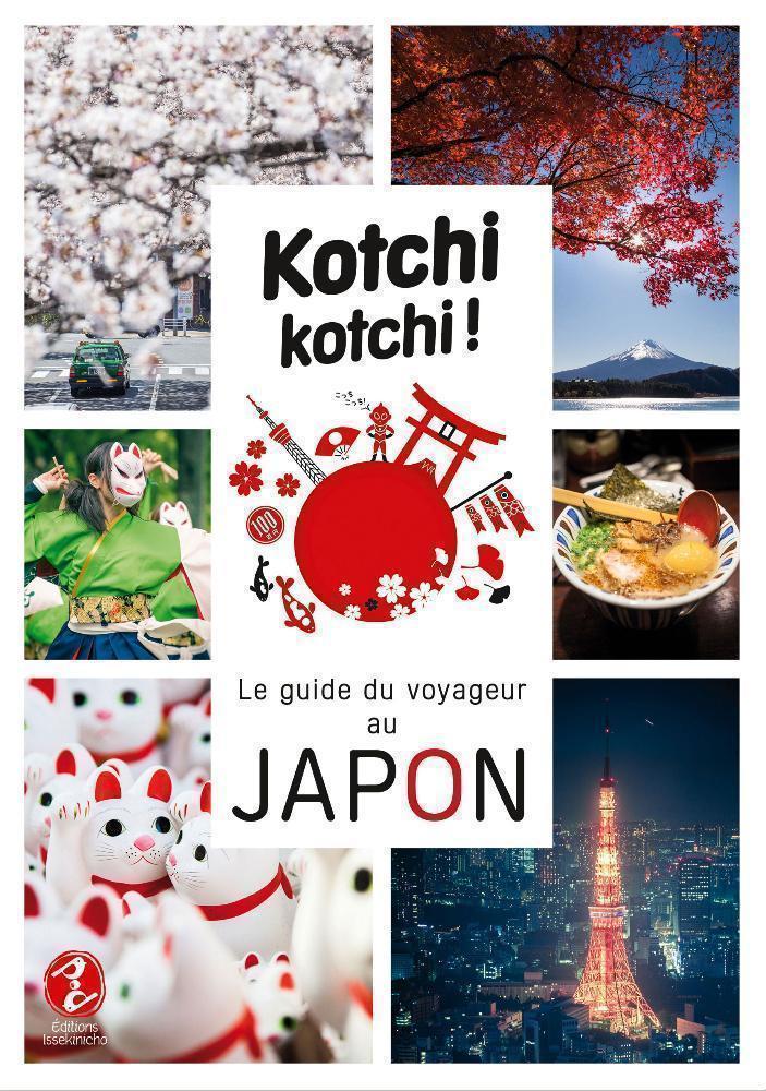 Kotchi Kotchi! Traveller’s guide to Japan.
