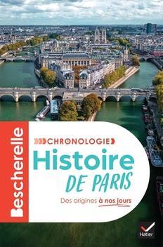 History of Paris, From its origins to the present day.