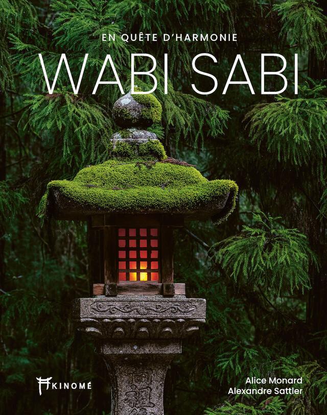 Wabi Sabi, In Search of Harmony