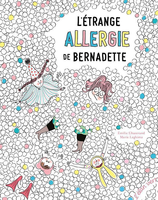 L'étrange allergie de Bernadette