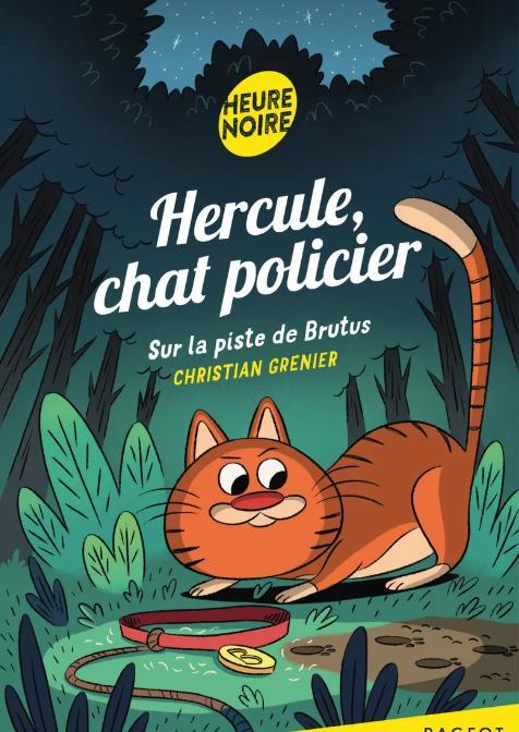 Hercules, Detective Cat: On the trail of Brutus