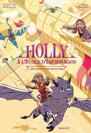 Holly At the Equidragon School 3 - A Formidable Competition