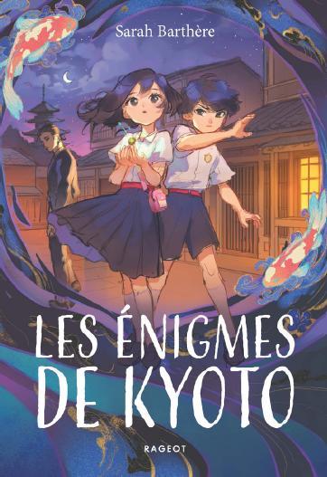 The Mysteries of Kyoto