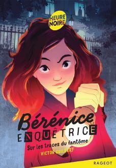 Berenice the Investigator - On the Trail of the Ghost
