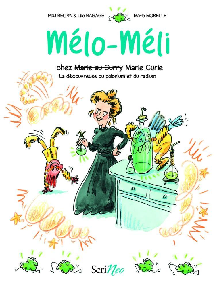 Melo-Meli at Marie Curie’s Lab – Discovering Polonium and Radium!