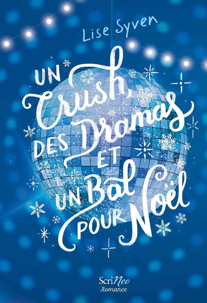 A Crush, Some Drama, and a Christmas Ball