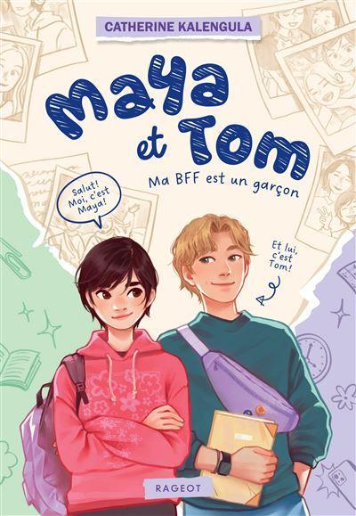 Maya and Tom – Book 1: My BFF is a Boy