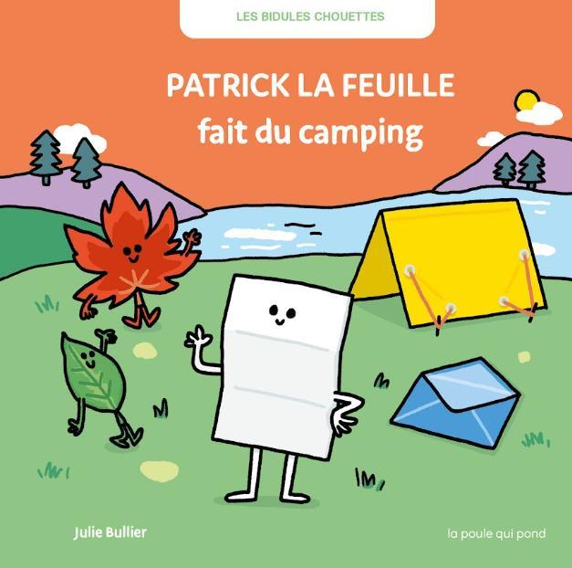 Patrick the Leaf Goes Camping