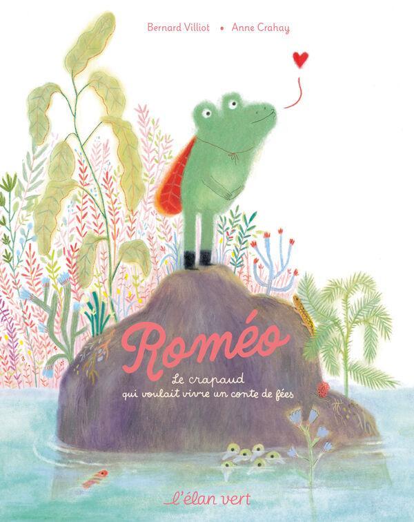 Romeo the Toad Who Wanted to Live a Fairy Tale