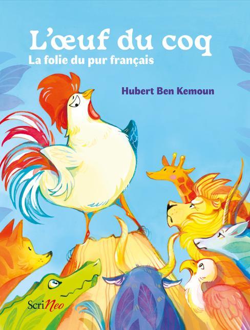 The Rooster’s Egg  The Madness of “Pure” French