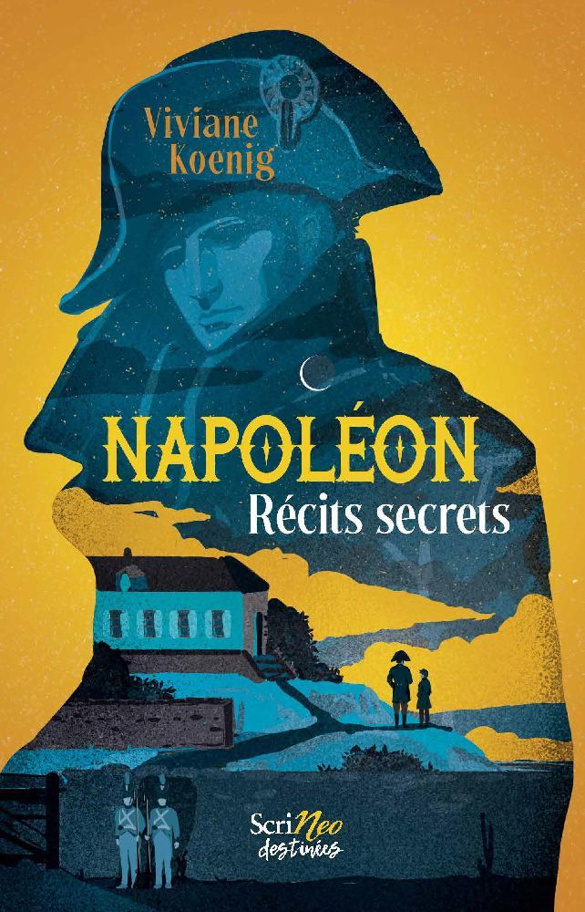 Napoleon: Secret Stories